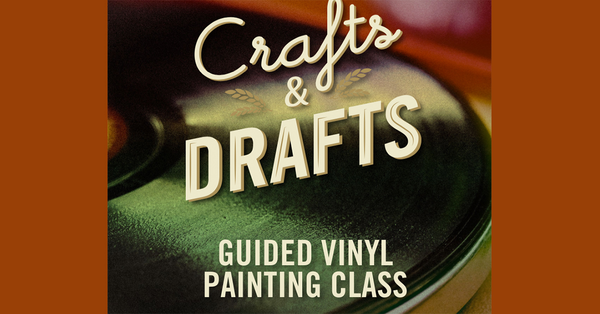 Crafts and Drafts Vinyl Painting