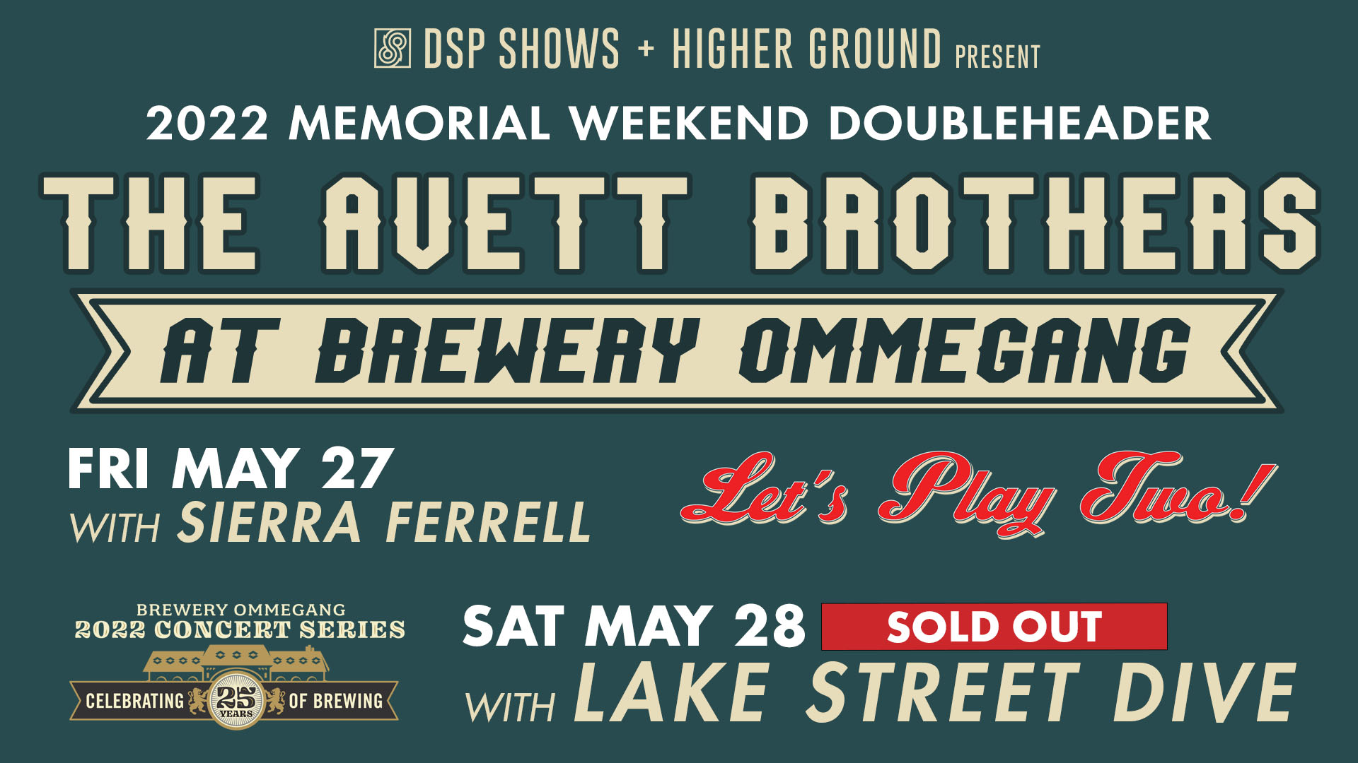 Avett Bros 22 - SOLD OUT