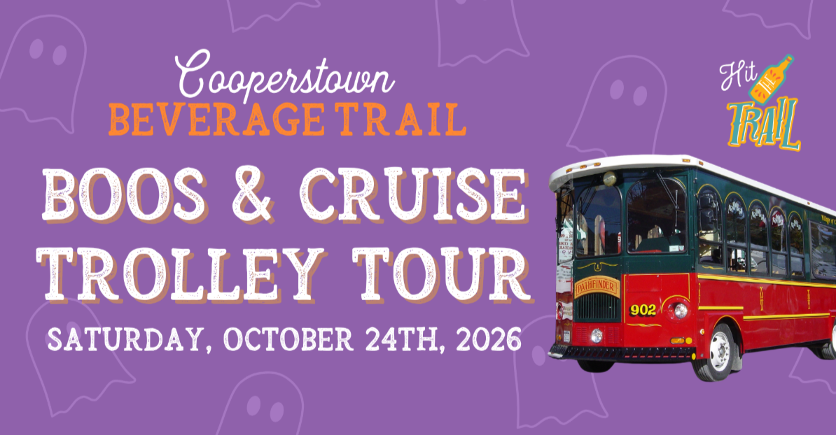 Cooperstown Beverage Trail Boos & Cruise Trolley Tour event on October 24th, 2026, with a red trolley on a purple background decorated with ghost outlines.